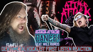 Will Ramos Joins Attack Attack! | Reacting to “Dance!” (Official Audio)