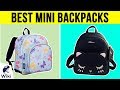 10 Best Mini Backpacks 2019