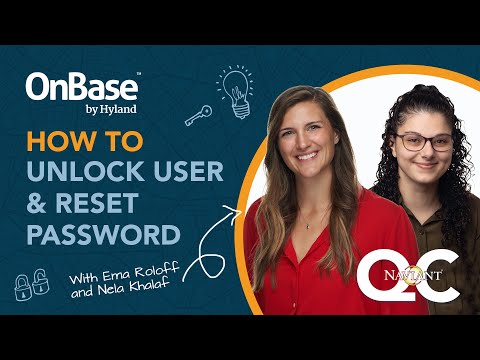 How to Unlock Users & Reset Passwords in OnBase