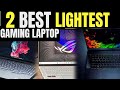 Top 2 Thinnest Gaming Laptops of 2025: Sleek, Powerful &amp; Ultra-Portable!