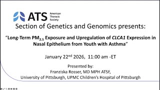 Long-Term PM2.5 Exposure & Upregulation of CLCA1 Expression in Nasal Epithelium from Youth w/ Asthma
