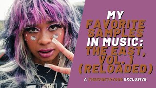 My Favorite Samples in Music: The East, Vol. 1 (RELOADED)