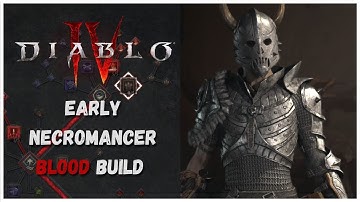 Diablo 4 Best Beginner Necromancer Build for Early Game - Diablo 4 Builds