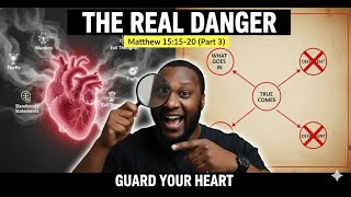 The Real Danger: What Actually Defiles You? (Matthew 15 Part 3)