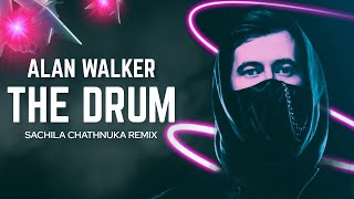 Alan Walker - The Drum (Sachila Chathnuka Remix)