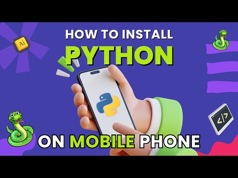 How to Install & Run Python on Mobile | Learn Programming on the Go!