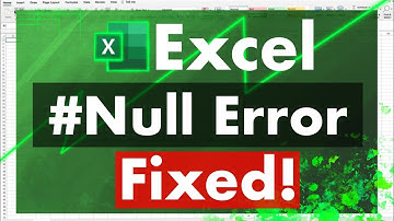 How to FIX the #null ERROR in Excel