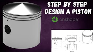 Step by Step Design a Piston with OnShape