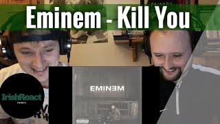 Eminem - Kill You | Reaction!