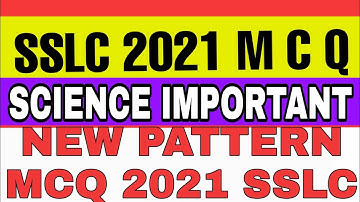 MCQ SSLC #NEWPATTERN #SCIENCE KARNATAKA SSLC SCIENCE MCQ NEW PATTERN 2021 #SSLC AFRID SIR SUCCESS🏆💪