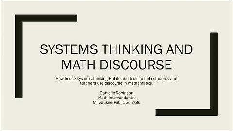 Systems Thinking and Math Discourse Webinar
