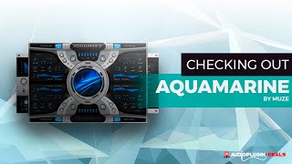 Quick Look: Aquamarine by Muze