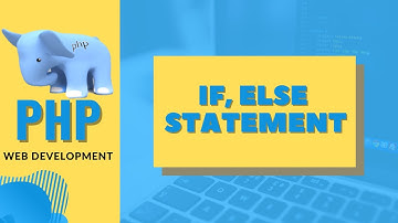 If Else Statements in PHP | Conditional Statements | PHP Basics | Tech Tube