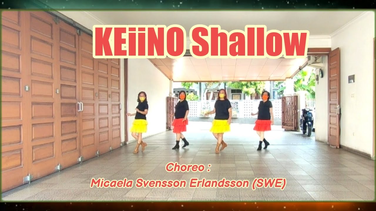 KEiiNO Shallow - Line Dance (Choreo : @MicaelaErlandsson(SWE). Demo by ...