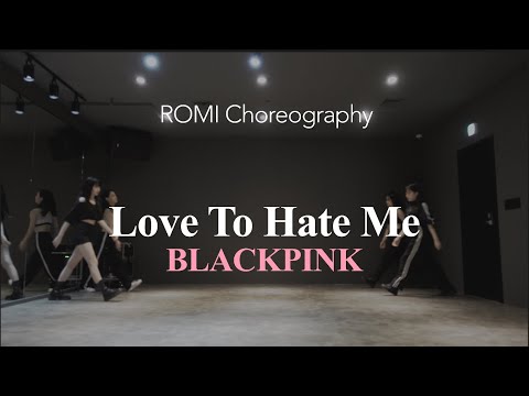 CHOREOGRAPHY | BLACKPINK - Love To Hate Me | Fixed Practice ver. | Mirrored
