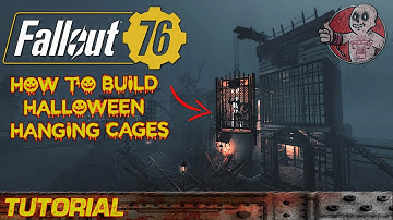 Fallout 76 Camp Tutorial - Halloween Hanging Cages - By Nux