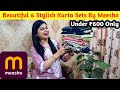 Beautiful &amp; Stylish Kurta Sets Under ₹600 😍 | Meesho Affordable Fashion Haul | Meesho Haul 2026