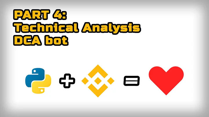 How to add Technical Analysis to DCA crypto trading bot for Binance