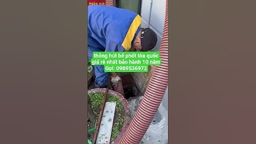 dịch vụ thông hút bể phốt giá rẻ #hutbephot #thonghutbephot #hutbephotgiare #dichvuthonghutbephot