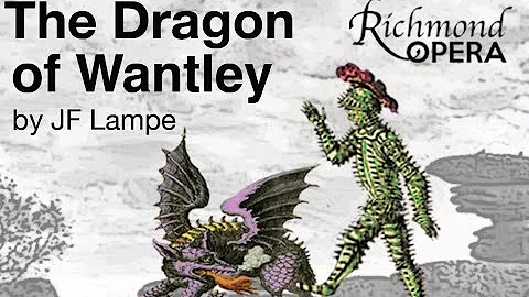 The Dragon of Wantley (Richmond Opera)