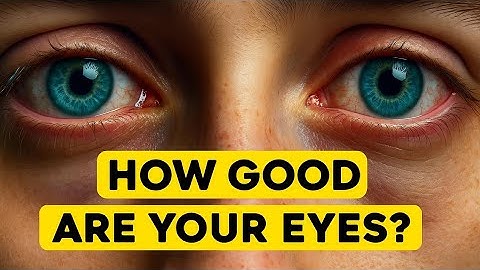 How Good Are Your Eyes? Cool and Quick Test