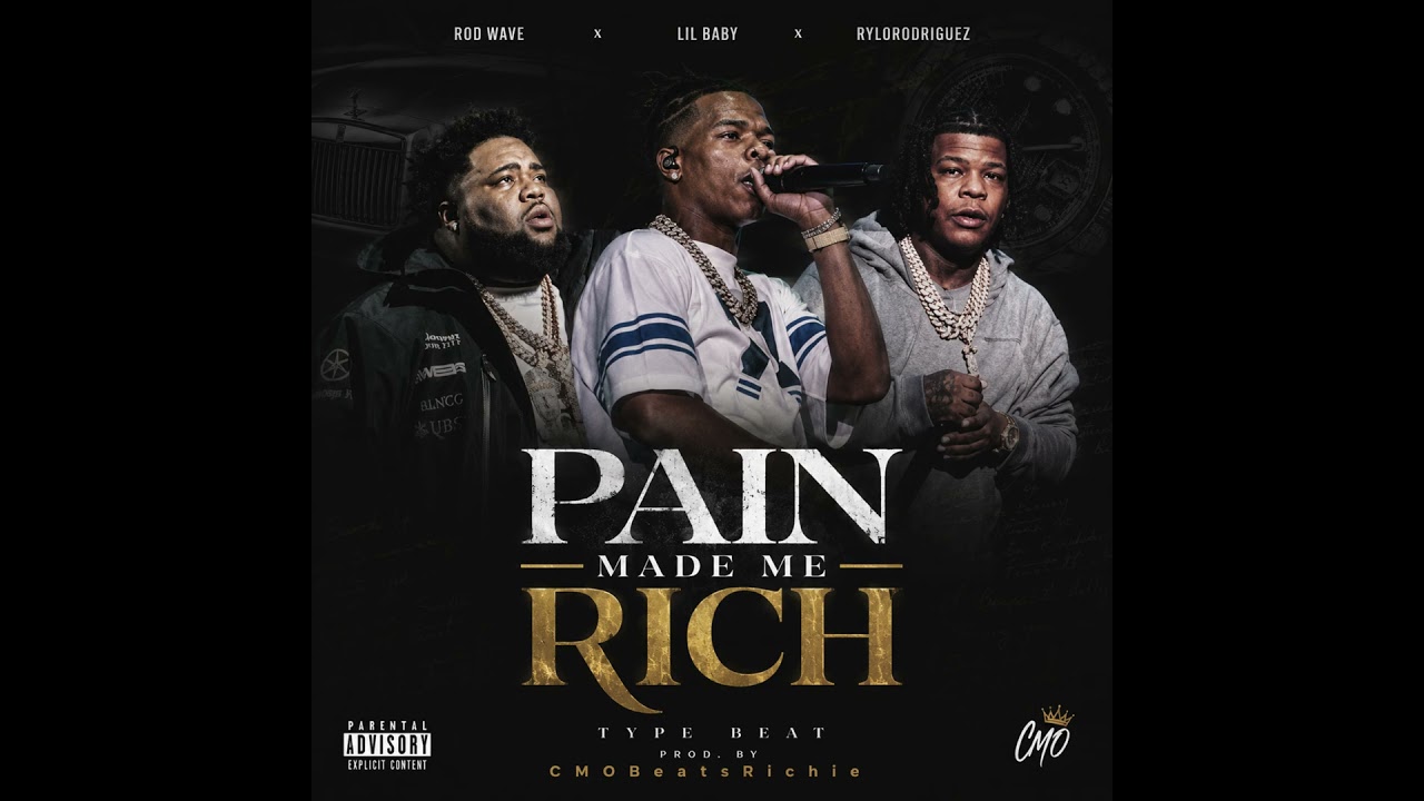 Rod Wave x Lil Baby x Rylo Rodriguez Type Beat - "Pain Made Me Rich" cover