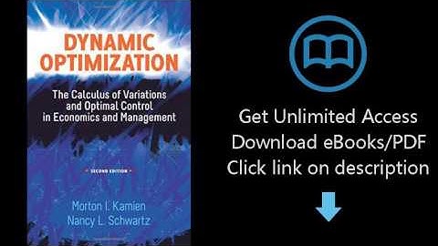 Dynamic Optimization, Second Edition: The Calculus of Variations and Optimal Control in Economics an