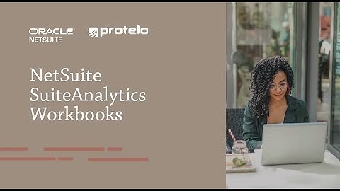 NetSuite SuiteAnalytics Workbooks