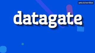 Datagate - How To Pronounce It?