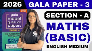 Class 10th Gala Paper - 3 Basic Maths | Section A | Gala Paper 2026 | Standard 10th GSEB | UGT