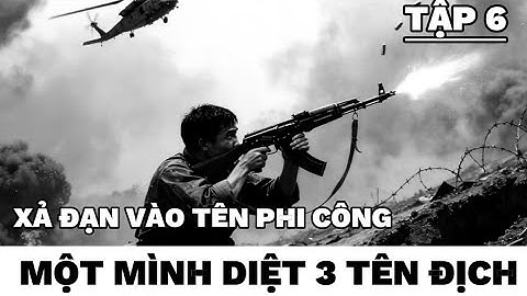 (6) trinh sát Hải một mình diệt 1 HU-1A cùng 3 tên thám báo
