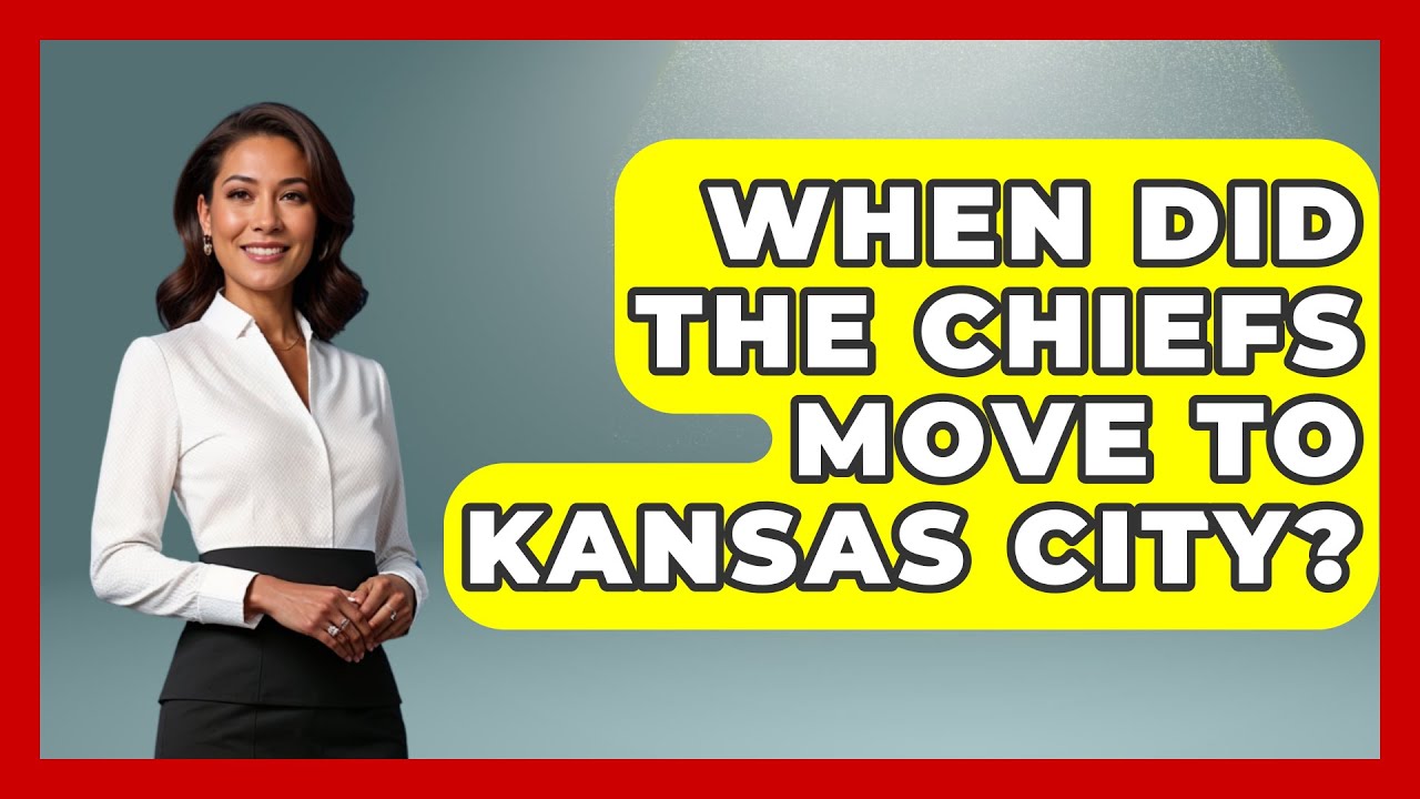When Did The Chiefs Move To Kansas City? - The Football Xpert
