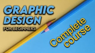 Graphic Design Tutorial For Beginners | Graphic Design  (Full Course) screenshot 5