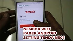 CARA MENANGKAP WIFI JARAK JAUH PAKE ANDROID dg TENDA N301 GAMPANG BANGET - Durasi: 4.47. 
