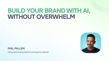 BUILD YOUR BRAND WITH AI, WITHOUT OVERWHELM