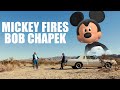 Mickey FIRES Bob Chapek!