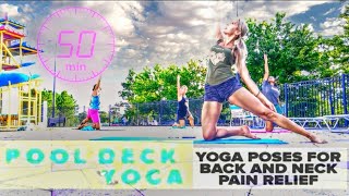 Yoga For Neck Back Tension - Beginner-Friendly Pool Deck Flow