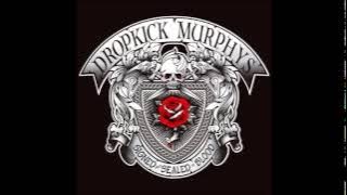 Dropkick Murphys - The Boys Are Back