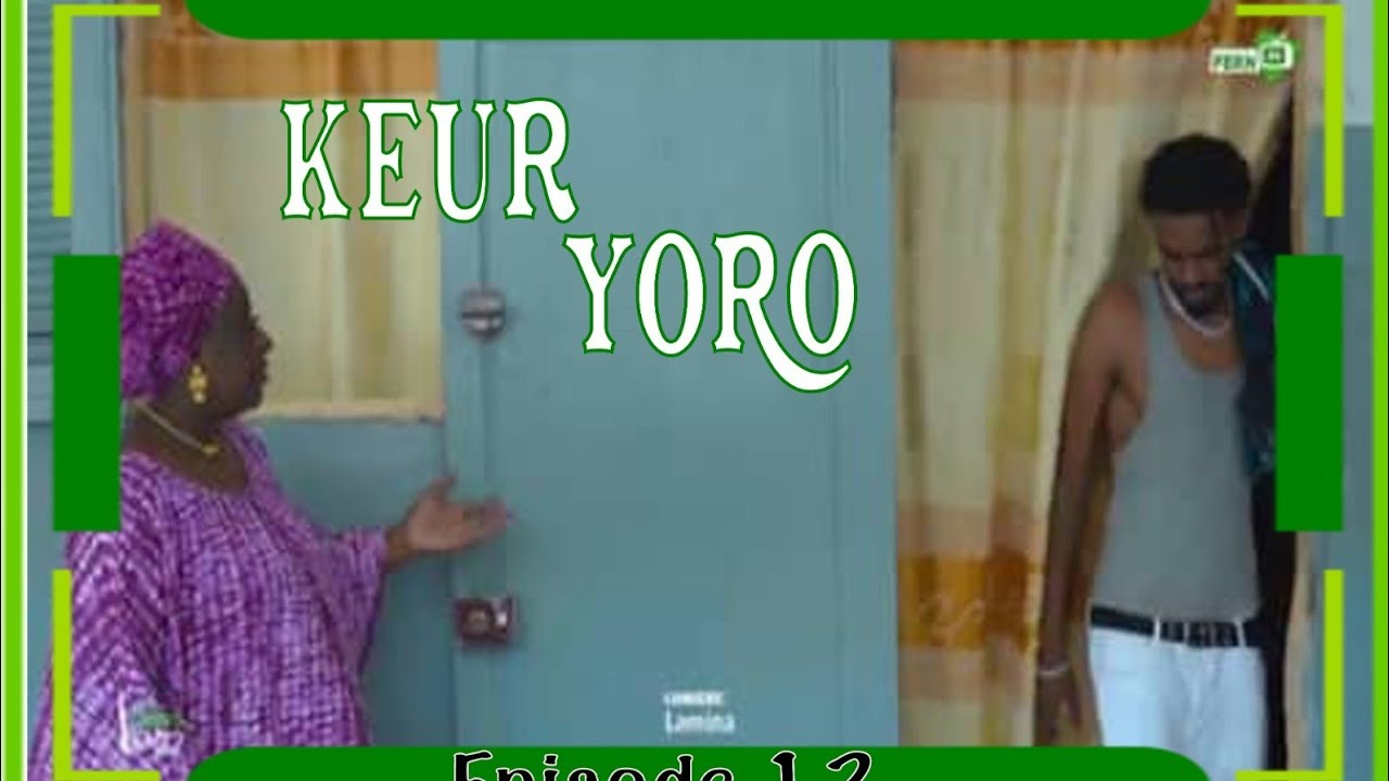 KEUR YORO EPISODE 12