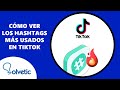 Como Ver Los Hashtags Más Usados En TikTok