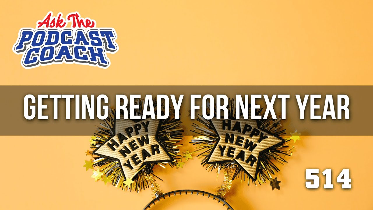 Is Your Podcast Ready for 2025?