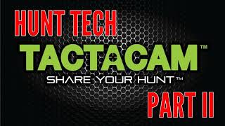 262  The Hunting Action Camera -Tactacam - Aaron Stonehocker - Hunt Tech Part II screenshot 4