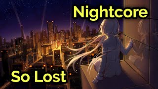 Gestört aber GeiL x Charming Horses - So Lost (Nightcore)