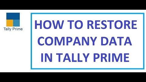 How to Restore Company Data in Tally Prime | Restore Tally Data in Tally Prime
