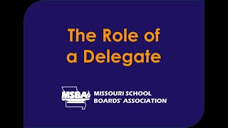 The Role of a Delegate