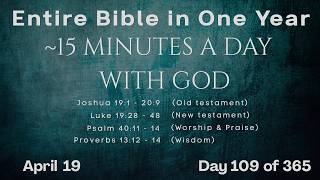 April 19 - Entire Bible in One Year (~15 min/day audio) | Bible Global 365
