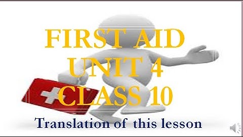 First aid unit 4 class 10