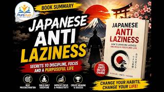 Japanese Anti-Laziness: 7 Samurai & Zen Rules to Stop Procrastinating