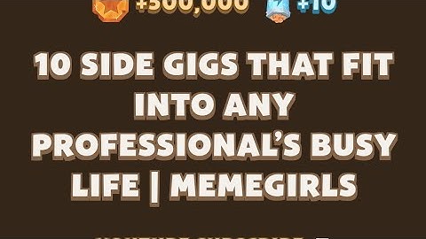 10 Side Gigs That Fit Into Any Professional’s Busy Life | MemeGirls video code
