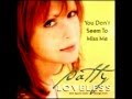 Patty loveless  you dont seem to miss me